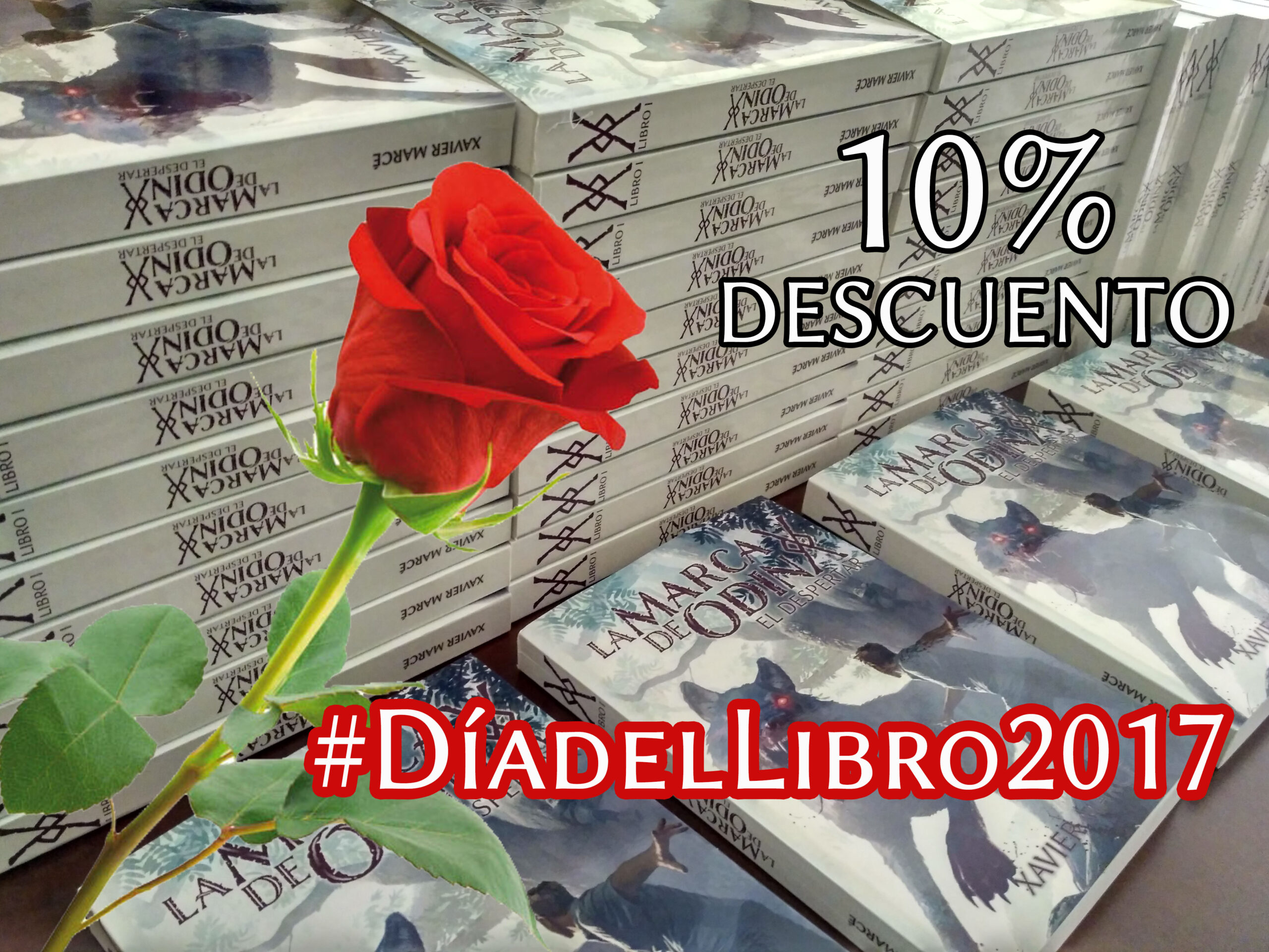 Celebramos el día del libro 2017 con 10% de descuento en La Marca de Odín: El despertar